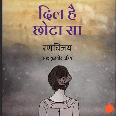 Dil Hai Chhota Sa - Ranvijay, Audio, 9789354345777