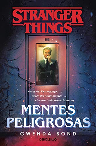 Gwenda Bond - Stranger Things: Mentes peligrosas: La primera novela oficial de Stranger Things (Best Seller) - Preis vom 19.10.2026 19:33:35 h