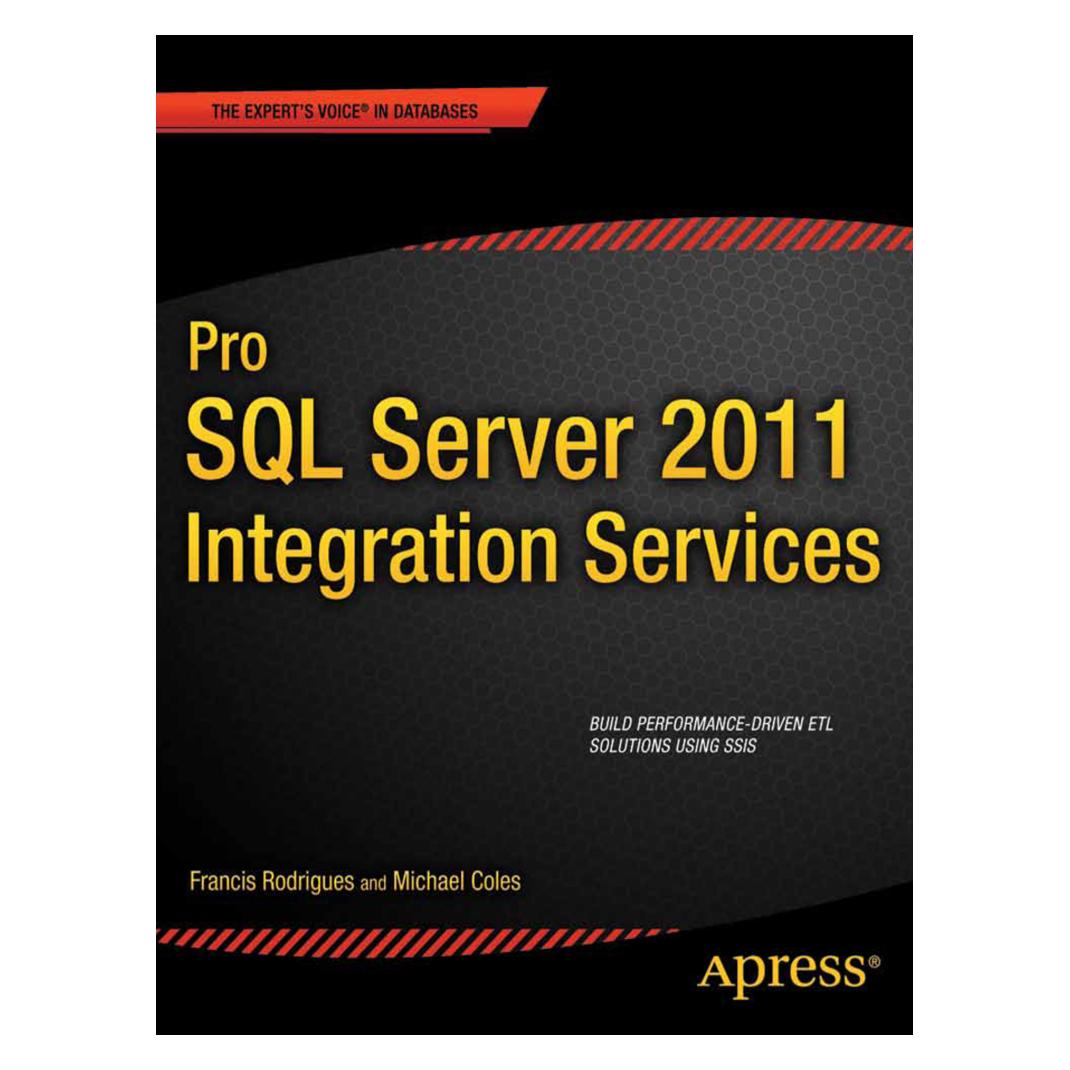 Springer Pro SQL Server 2012 Integration Services (Englisch, Softcover, David Dye, Francis Rodrigues, Michael Coles) (9781430236924)