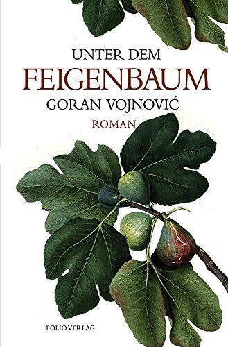Goran Vojnovi? - Unter dem Feigenbaum (Transfer Bibliothek) - Preis vom 02.10.2026 23:42:20 h