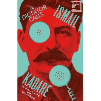 A Dictator Calls, Taschenbuch von Ismail Kadare, Vermilion, 978-1-5299-2057-4