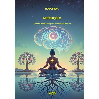 Meditações, Taschenbuch von Rosa Silva, Bookmundo, 978-94-038-0440-8