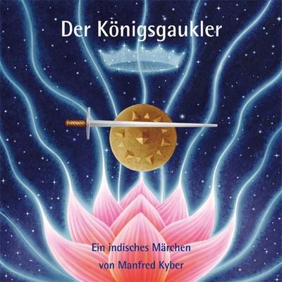 Der Königsgaukler - Manfred Kyber, Audio, 9783938540831