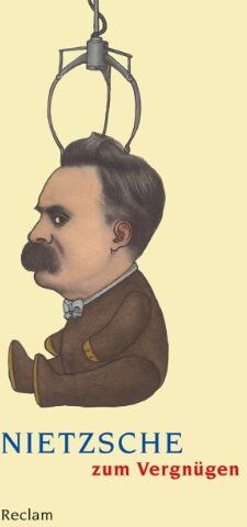 Ludger Lütkehaus - Nietzsche zum Vergnügen - Preis vom 01.10.2026 17:08:56 h