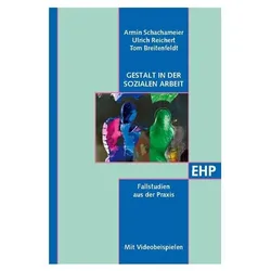 GestaltinderSozialenArbeit, Fachbücher von Tom Breitenfeldt, Armin Schachameier, Ulrich Reichert