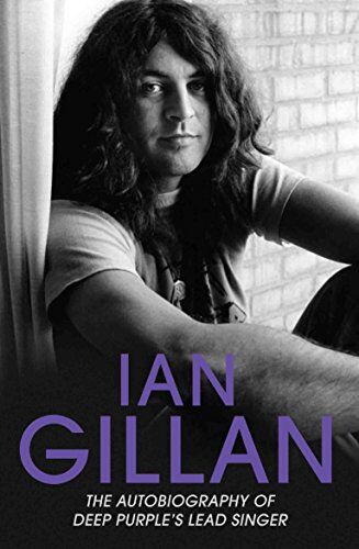 Ian Gillan - Ian Gillan: The Autobiography of Deep Purple's Lead Singer - Preis vom 30.09.2026 22:30:23 h