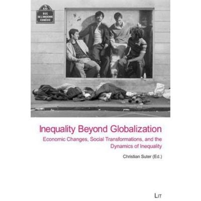 Inequality Beyond Globalization, Taschenbuch von , Lit Verlag, 978-3-643-80072-5