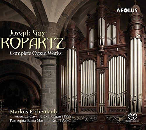 Markus Eichenlaub - Ropartz: Die Orgelwerke - Preis vom 30.09.2026 09:01:18 h