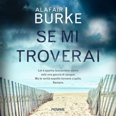 Se mi troverai - Alafair Burke, Audio, 9788858551967