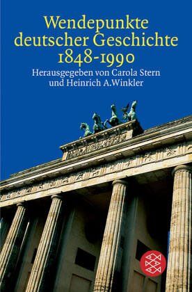 Carola Stern - Wendepunkte deutscher Geschichte 1848 - 1990 - Preis vom 13.10.2026 11:25:28 h