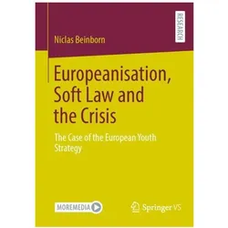 Beinborn:Europeanisation, Soft Law and, Sachbücher von Niclas Beinborn