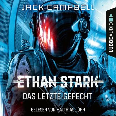Das letzte Gefecht - Ethan Stark - Rebellion auf dem Mond, Folge 3 - Jack Campbell, Audio, 4251703558503