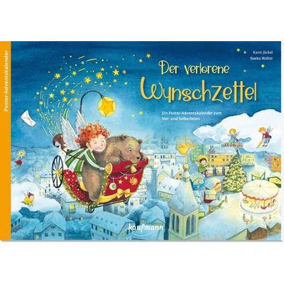 Der verlorene Wunschzettel. Ein Poster-Adventskalender zum Vor- und Selberlesen