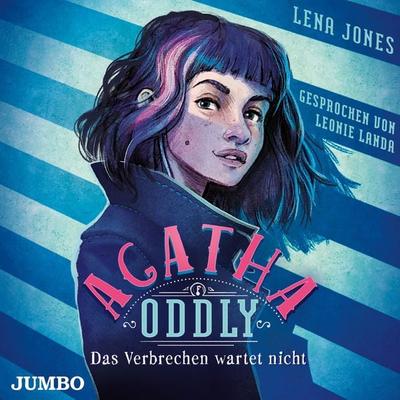 Agatha Oddly. Das Verbrechen wartet nicht [Band 1] - Lena Jones, Audio, 4064066280581