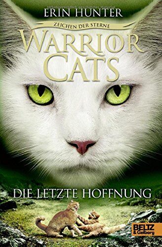 Erin Hunter - Warrior Cats - Zeichen der Sterne. Die letzte Hoffnung: IV, Band 6 - Preis vom 15.10.2026 23:06:25 h