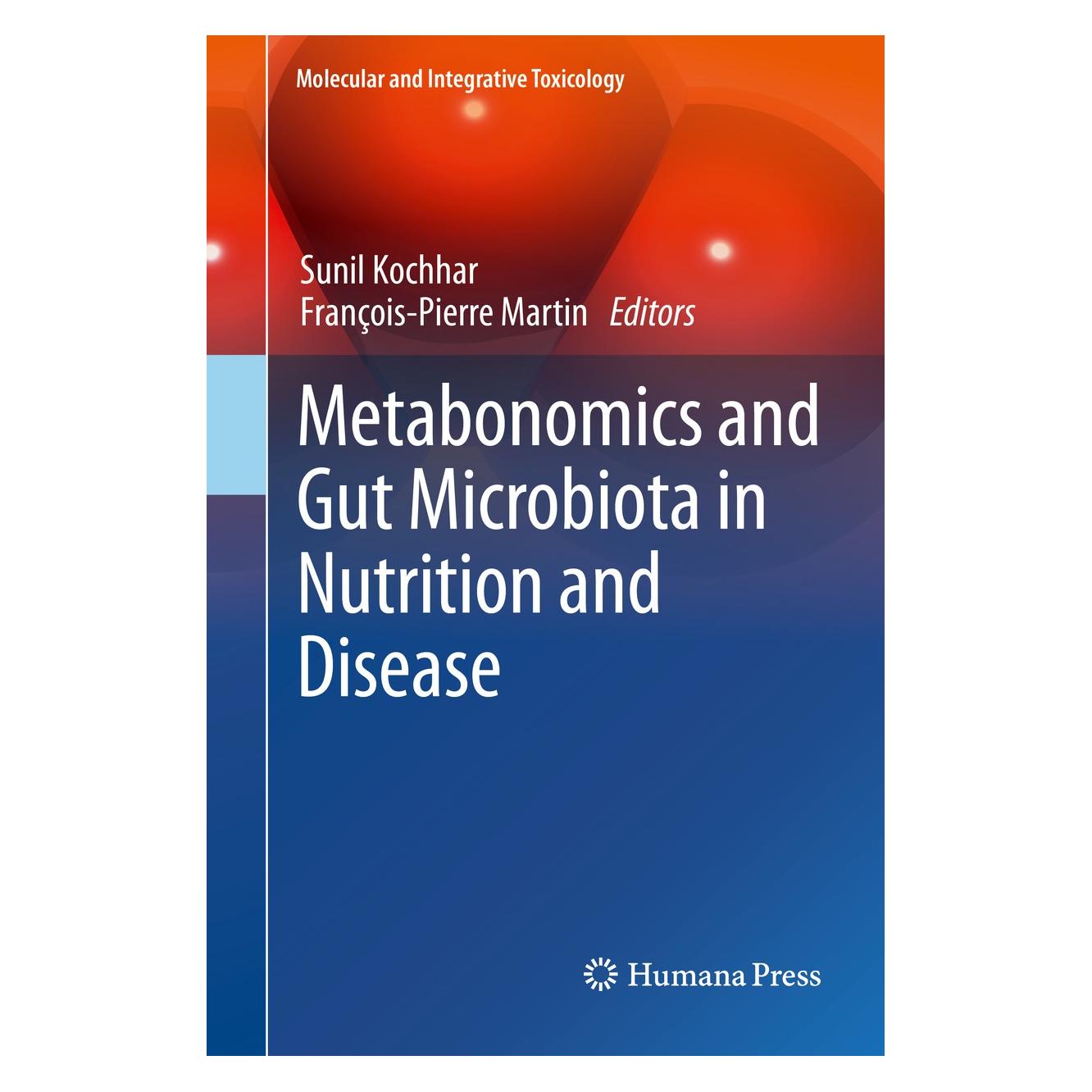 Springer Metabonomics and Gut Microbiota in Nutrition and Disease (Englisch, Hardcover, François-Pierre Martin, Sunil Kochhar) (9781447165385)
