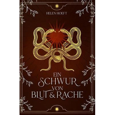Ein Schwur von Blut und Rache, Taschenbuch von Helen Höft, Tolino Media