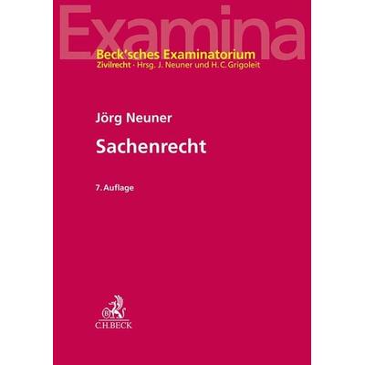 Sachenrecht, Taschenbuch von Jörg Neuner, C.H. Beck, 978-3-406-81203-3
