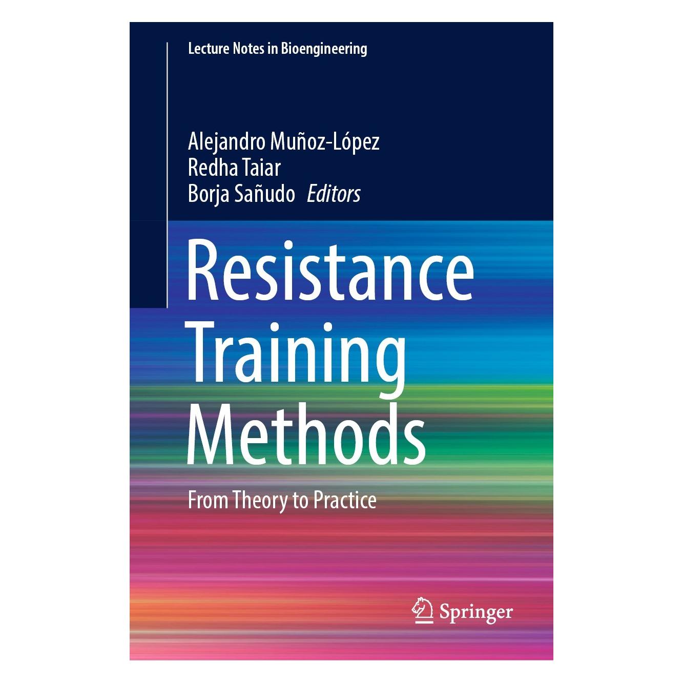 Springer Resistance Training Methods (Englisch, Hardcover, Alejandro Muñoz-López, Borja Sañudo, Redha Taiar) (9783030819880)