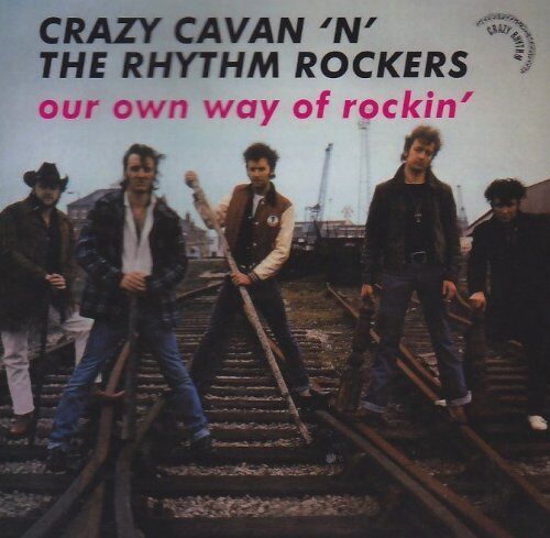 Crazy Cavan'N'the Rhythm Rocke - Our Own Way of Rockin' - Preis vom 13.10.2026 19:28:25 h