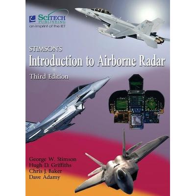 Stimson's Introduction to Airborne Radar, Gebundene Ausgabe von George W. Stimson, Institution of Engineering & Technology, 978-1-61353-022-1