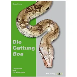 Die Gattung Boa, Ratgeber von Klaus Bonny