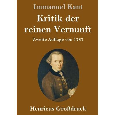 Kritik der reinen Vernunft (Großdruck), Gebundene Ausgabe von Immanuel Kant, Bod, 978-3-8478-3012-2