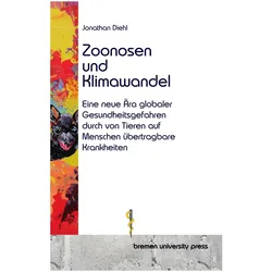 Zoonosen und Klimawandel, Fachbücher von Jonathan Diehl