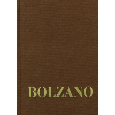 Bernard Bolzano Gesamtausgabe / Reihe III: Briefwechsel. Band 5,1: Briefe an Josef Sommer und andere, Gebundene Ausgabe von Bernard Bolzano,