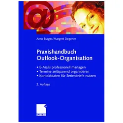Praxishandbuch Outlook-Organisation, Fachbücher von Arno Burger