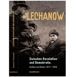Zwischen Revolution und Demokratie, Fachbücher von Georgi W. Plechanow