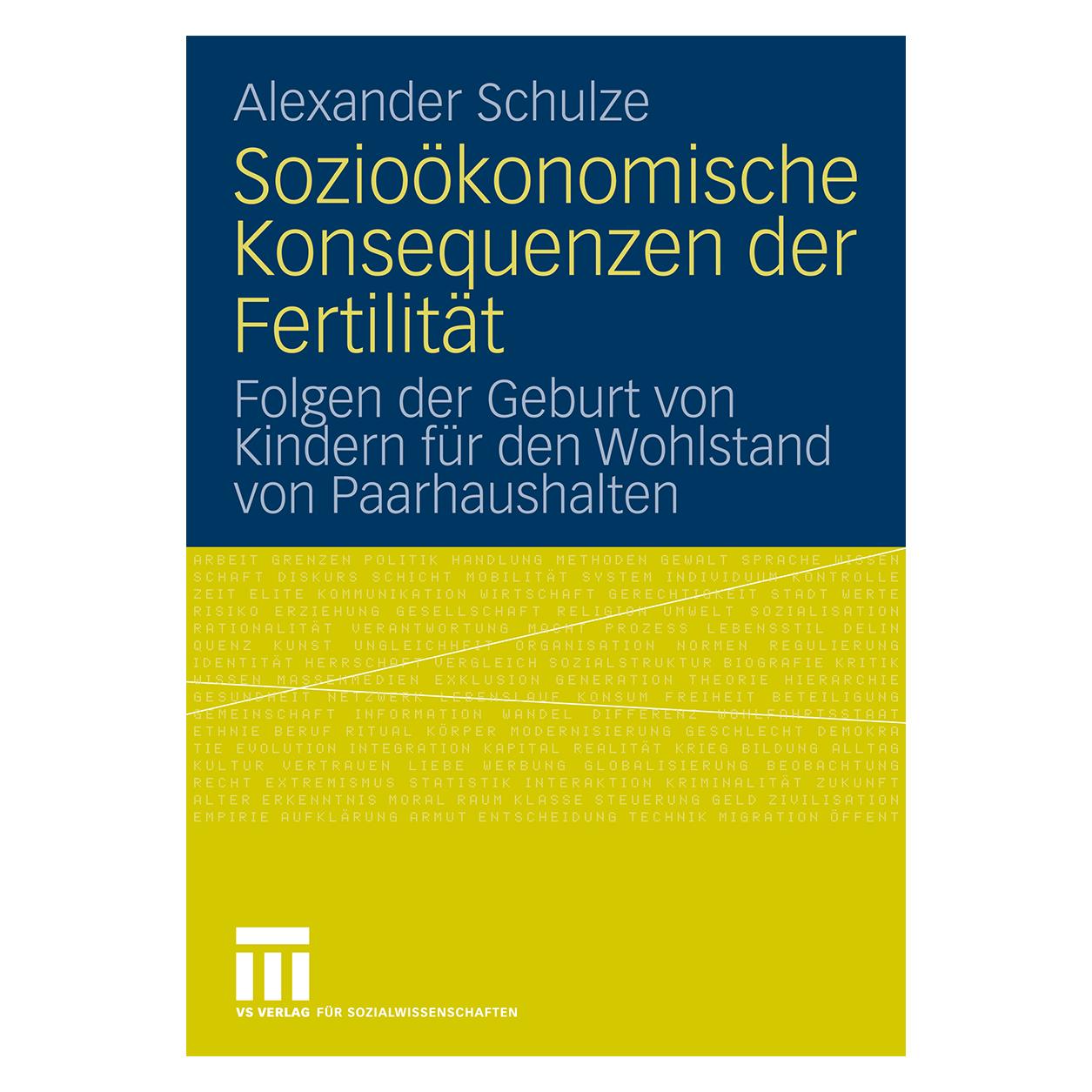 VS Sozioökonomische Konsequenzen der Fertilität (Deutsch, Softcover, Alexander Schulze) (55195504)