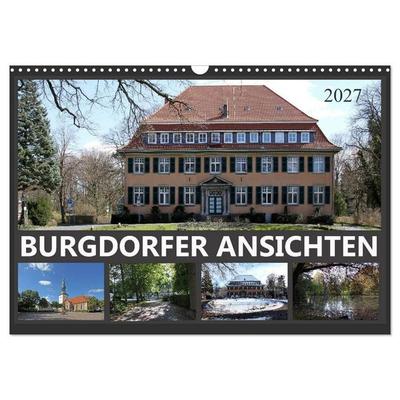 BURGDORFER ANSICHTEN (Wandkalender 2027 DIN A3 quer), CALVENDO Monatskalender