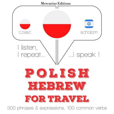 Polski - hebrajski: W przypadku podróży - JM Gardner, Audio, 9782821132405