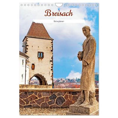 Breisach - Reiseplaner (Wandkalender 2026 DIN A4 hoch), CALVENDO Monatskalender