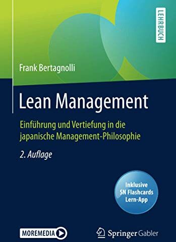 Frank Bertagnolli - Lean Management: Einführung und Vertiefung in die japanische Management-Philosophie - Preis vom 16.10.2026 11:41:07 h