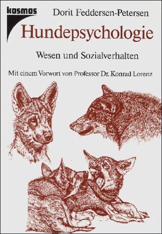 Dorit Feddersen-Petersen - Hundepsychologie. Wesen und Sozialverhalten - Preis vom 09.10.2026 07:28:09 h
