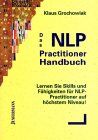 Klaus Grochowiak - Das NLP - Practitioner Handbuch - Preis vom 10.10.2026 11:48:34 h