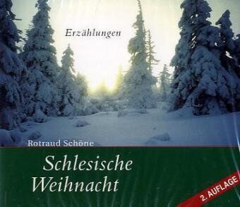 Rotraud Schöne - Schlesische Weihnacht (2. Auflage): Ungekürzte Lesung - Preis vom 02.10.2026 23:42:20 h