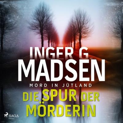 Mord in Jütland: Die Spur der Mörderin - Inger Gammelgaard Madsen, Audio, 9788727270753