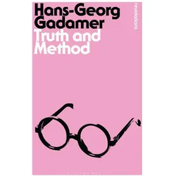 Truth and Method, Sachbücher von Hans-Georg Gadamer