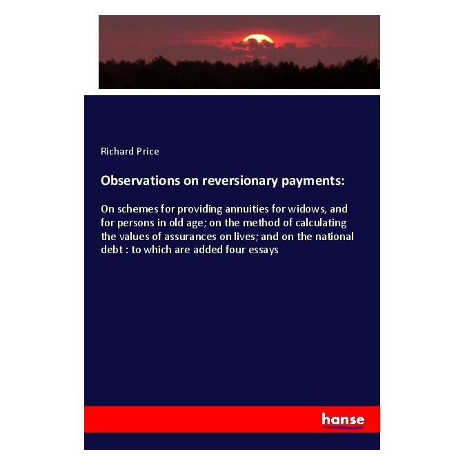 Hansebooks Observations on reversionary payments: (Englisch, Softcover, Richard Price) (56088583)