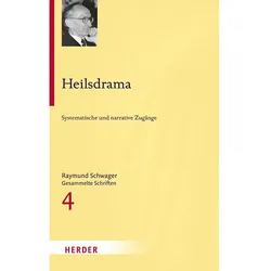 Schwager:Heilsdrama, Sachbücher von Raymund Schwager