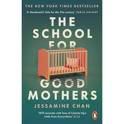 The School for Good Mothers, Taschenbuch von Jessamine Chan, Vermilion
