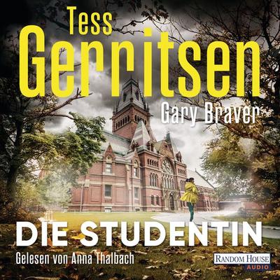 Die Studentin - Tess Gerritsen,Gary Braver, Audio, 9783837157109
