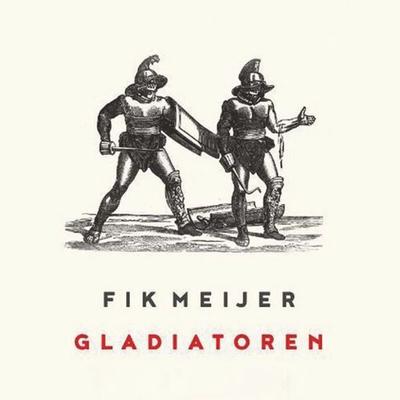 Gladiatoren - Fik Meijer, Audio, 9789463637510
