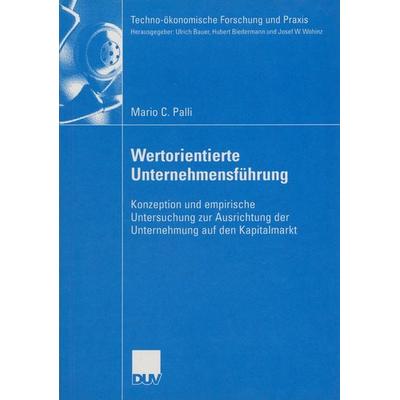Wertorientierte Unternehmensführung, Taschenbuch von Mario C. Palli, Deutscher Universitätsverlag, 978-3-8244-0737-8