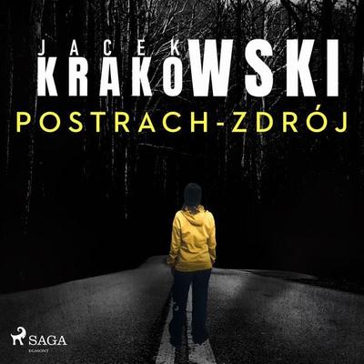 Postrach-Zdrój - Jacek Krakowski, Audio, 9788726854725