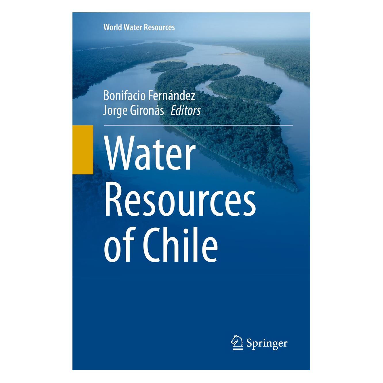 Springer Water Resources of Chile (Englisch, Hardcover, Bonifacio Fernández, Jorge Gironás) (9783030569006)