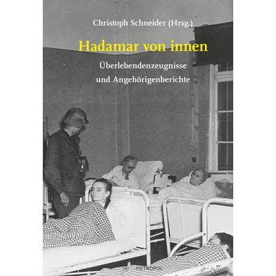 Hadamar von innen, Taschenbuch von , Metropol-Verlag, 978-3-86331-552-8
